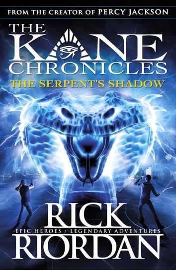 The Serpent's Shadow. The Kane Chronicle Riordan Rick