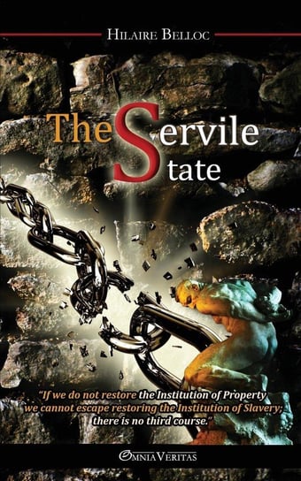 The Servile State Belloc Hilaire