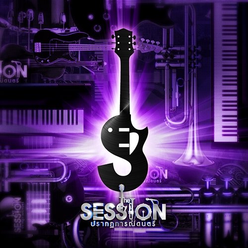 The Session Thailand June 21st, 2013 Various Artists