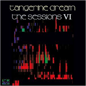The Sessions 6 Tangerine Dream
