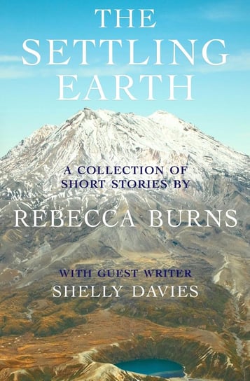 The Settling Earth Rebecca Burns