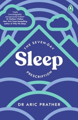 The Seven-Day Sleep Prescription Penguin Books UK