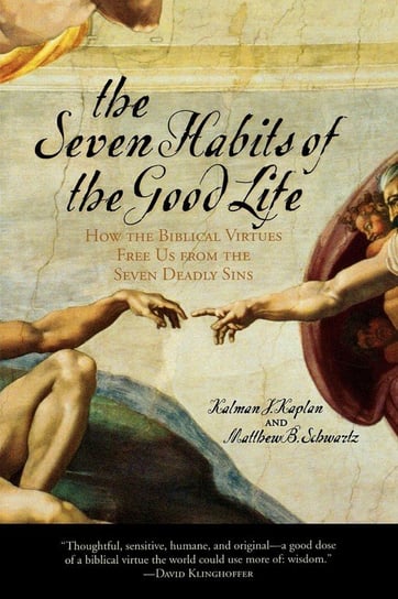 The Seven Habits of the Good Life Kaplan Kalman J.