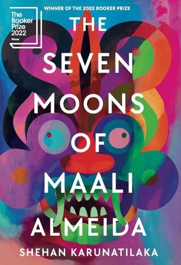 The Seven Moons of Maali Almeida Shehan Karunatilaka