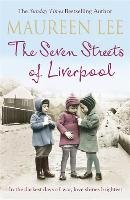 The Seven Streets of Liverpool Lee Maureen