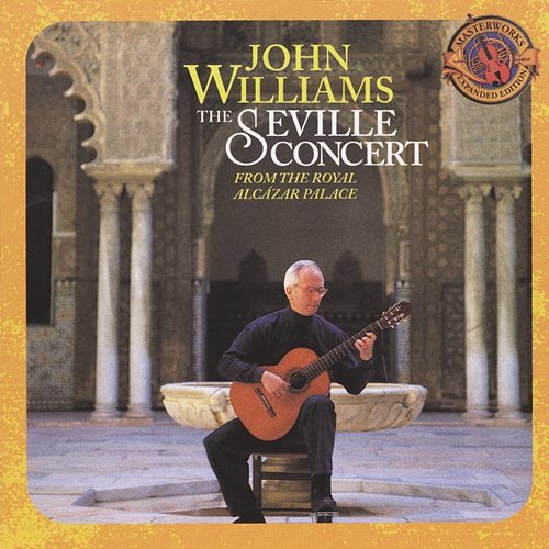 The Seville Concert [Expanded Edition] John Williams