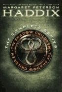 The Shadow Children, the Complete Series: Among the Hidden; Among the Impostors; Among the Betrayed; Among the Barons; Among the Brave; Among the Enem Haddix Margaret Peterson