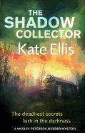 The Shadow Collector Ellis Kate