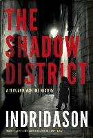 The Shadow District Indridason Arnaldur