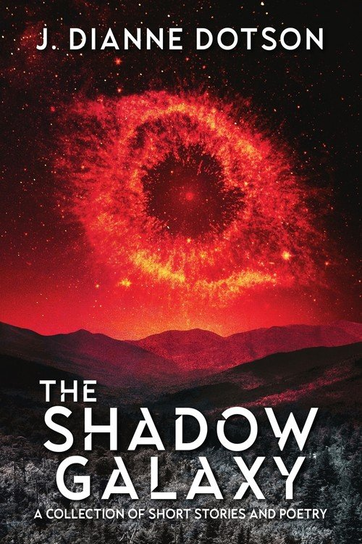 The Shadow Galaxy J. Dianne Dotson