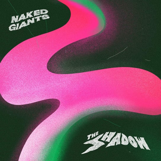 The Shadow (kolorowy winyl) Naked Giants