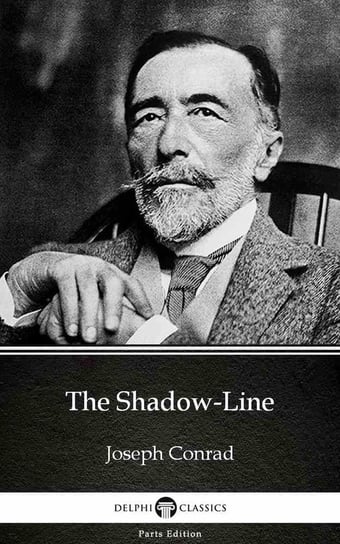 The Shadow-Line by Joseph Conrad (Illustrated) Conrad Joseph