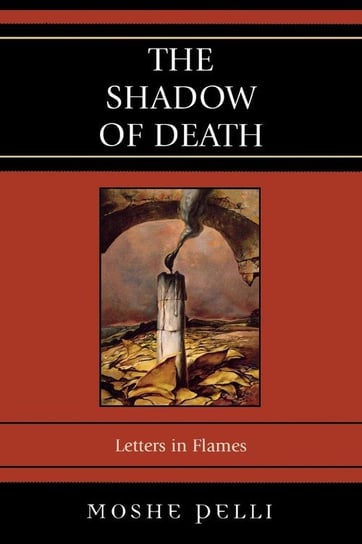 The Shadow of Death Pelli Moshe
