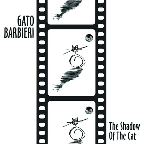 The Shadow Of The Cat Gato Barbieri