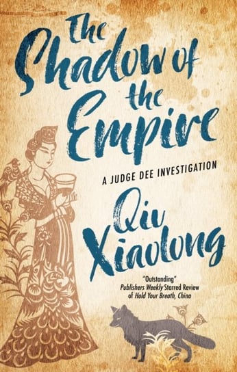 The Shadow of the Empire Xiaolong Qiu