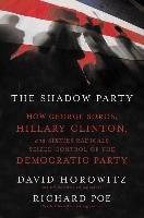 The Shadow Party Horowitz David, Poe Richard