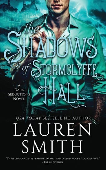 The Shadows of Stormclyffe Hall Smith Lauren