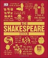 The Shakespeare Book Dorling Kindersley Ltd.