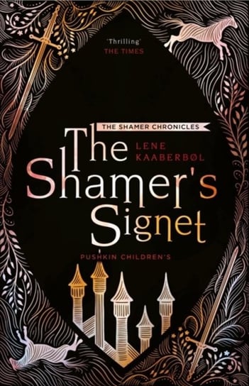 The Shamers Signet. Book 2 Kaaberbol Lene