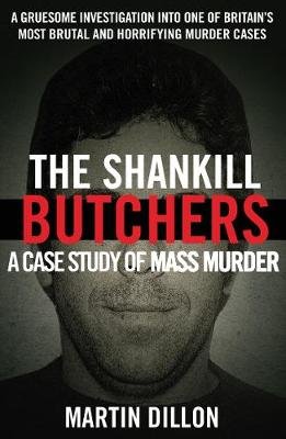 The Shankill Butchers Dillon Martin