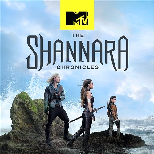 The Shannara Chronicles (Original Score from the MTV Series) Felix Erskine and Orphan