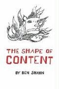 The Shape of Content Shahn Ben