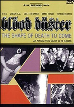 The Shape Of Death To Come Blood Duster