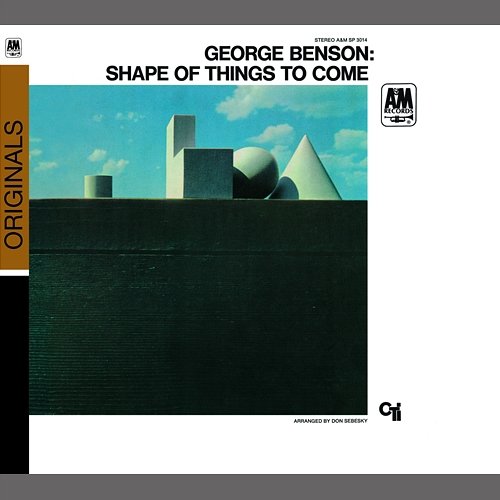 The Shape Of Things To Come George Benson