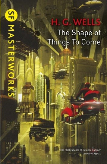 The Shape Of Things To Come Wells Herbert George