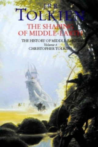 THE SHAPING OF MIDDLE-EARTH Tolkien John Ronald Reuel