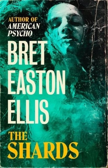 The Shards Easton Ellis Bret