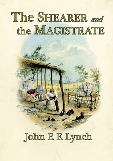 The Shearer and the Magistrate Lynch John P