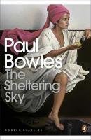 The Sheltering Sky Bowles Paul