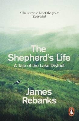 The Shepherd's Life Rebanks James