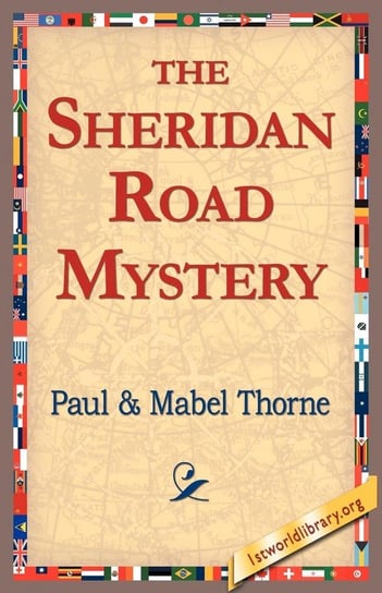 The Sheridan Road Mystery Thorne Paul