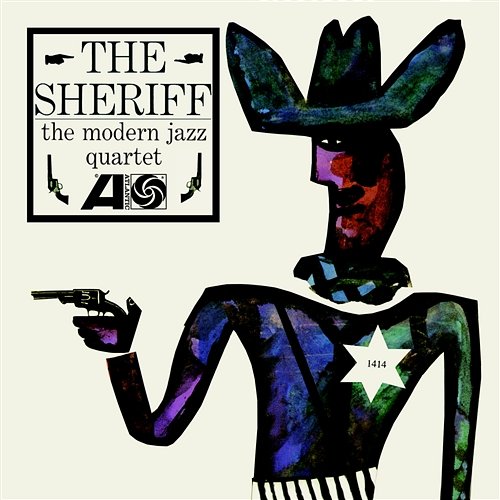 The Sheriff The Modern Jazz Quartet