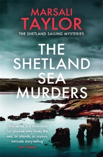 The Shetland Sea Murders. A gripping and chilling murder mystery Marsali Taylor