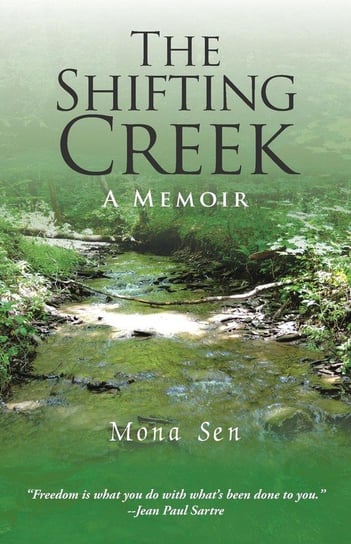 The Shifting Creek Sen Mona