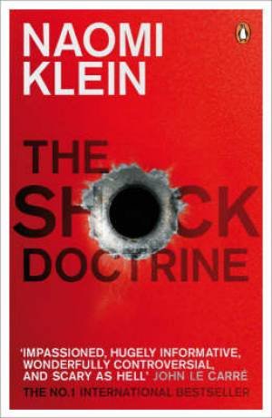 The Shock Doctrine Klein Naomi