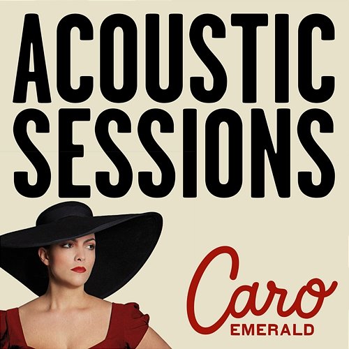 The Shocking Miss Emerald Acoustic Sessions Caro Emerald