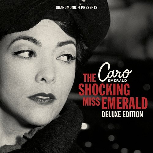 The Shocking Miss Emerald Caro Emerald