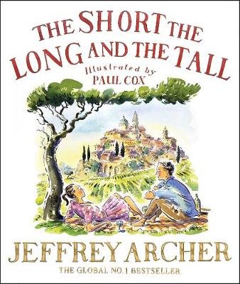 The Short, The Long and The Tall Jeffrey Archer