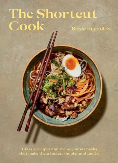 The Shortcut Cook Rosie Reynolds