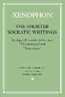 The Shorter Socratic Writings Xenophon
