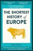 The Shortest History of Europe Hirst John