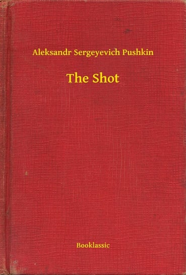 The Shot Puszkin Aleksander