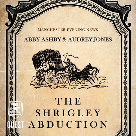 The Shrigley Abduction Abby Ashby, Audrey Jones