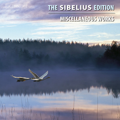 The Sibelius Edition: Volume 13: Miscellaneous Works Various Artists