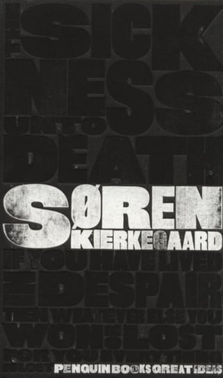 The Sickness Unto Death Kierkegaard Soren