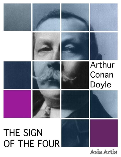 The Sign of the Four Doyle Arthur Conan